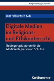 Digitale Medien im Religions- und Ethikunterricht - Cover