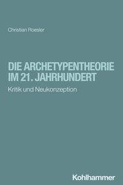 Die Archetypentheorie im 21. Jahrhundert - Cover