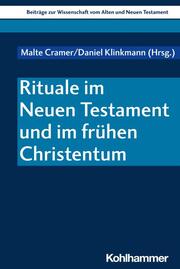 Rituale im Neuen Testament und im frühen Christentum - Cover