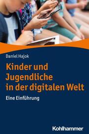 Kinder und Jugendliche in der digitalen Welt - Cover