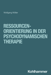 Ressourcenorientierung in der psychodynamischen Therapie