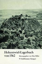 Das Hohentwiel-Lagerbuch von 1562 und weitere Quellen über die Grundherrschaft und das Dorf Singen