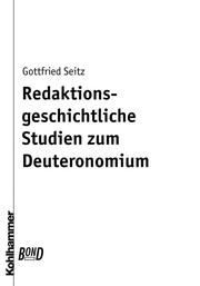 Redaktionsgeschichtliche Studien zum Deuteronomium. BonD - Cover