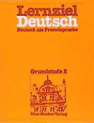 Lernziel Deutsch, Grundstufe 2