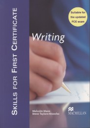 Skills for First Certificate / Writing / Skills for First Certificate Writing