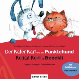 Der Kater Karl und der Punktehund/Kenan Kedi ile Benekli