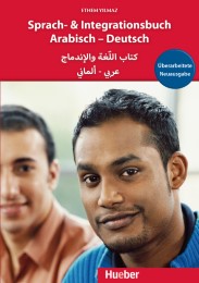 Sprach- und Integrationsbuch Arabisch - Deutsch