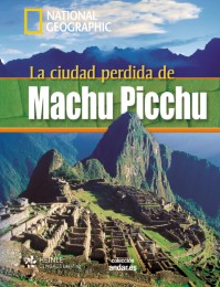 La ciudad perdida de Machu Picchu