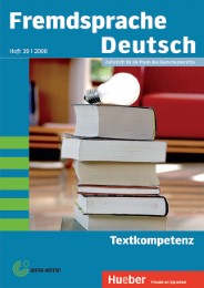 Fremdsprache Deutsch Heft 39 (2008): Textkompetenz
