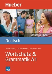 Wortschatz & Grammatik A1
