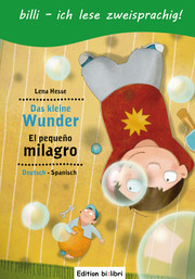Das kleine Wunder/El pequeño milagro