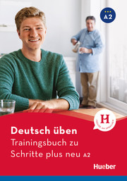 Deutsch üben - Trainingsbuch zu Schritte plus neu A2