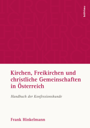 Kirchen, Freikirchen und christliche Gemeinschaften in Österreich