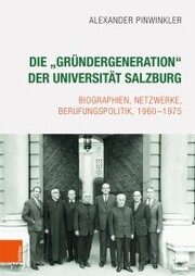 Die 'Gründergeneration' der Universität Salzburg