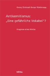 Antisemitismus: 'Eine gefährliche Vokabel'?