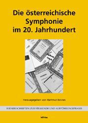 Die österreichische Symphonie im 20. Jahrhundert