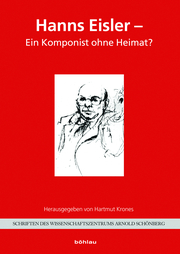 Hanns Eisler - Ein Komponist ohne Heimat?
