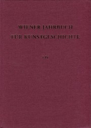 Wiener Jahrbuch für Kunstgeschichte / Wiener Jahrbuch für Kunstgeschichte