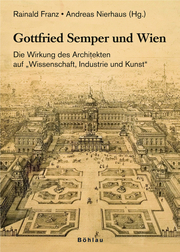 Gottfried Semper und Wien