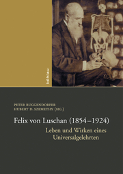 Felix von Luschan (1854-1924)