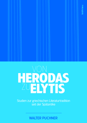 Von Herodas zu Elytis
