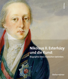 Nikolaus II. Esterházy (1765-1833) und die Kunst