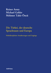 Die Türkei, der deutsche Sprachraum und Europa - Cover