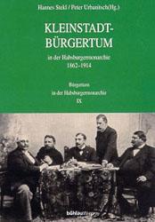Kleinstadtbürgertum in der Habsburgermonarchie 1862-1914 - Cover