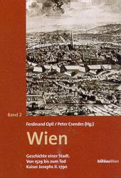 Wien - Geschichte einer Stadt, Band 2