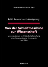Edith Rosenstrauch-Königsberg: Von der Metallschleiferin zur Germanistin - Cover
