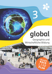 global 3. Geographie und wirtschaftliche Bildung, Schülerbuch + E-Book