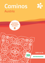 Caminos Austria, schriftliches Maturatraining mit Mediensammlung + E-Book