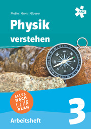 Physik verstehen 3, Arbeitsheft + E-Book