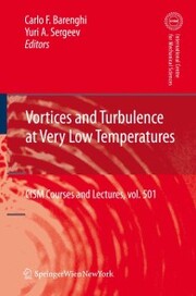 Vortices and Turbulence at Very Low Temperatures - Cover
