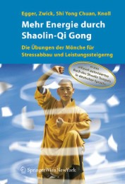 Mehr Energie durch Shaolin-Qi Gong - Abbildung 1