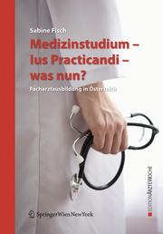 Medizinstudium, Ius Practicandi - was nun? - Cover