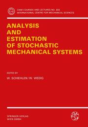 Analysis and Estimation of Stochastic Mechanical Systems