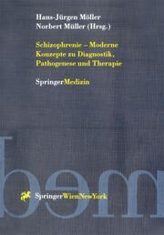 Schizophrenie Moderne Konzepte zu Diagnostik, Pathogenese und Therapie - Cover