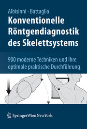 Konventionelle Röntgendiagnostik des Skelettsystems