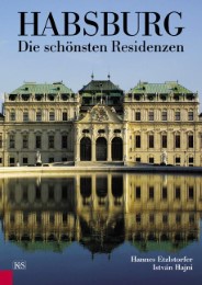 Habsburg - Die schönsten Residenzen