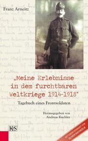 'Meine Erlebnisse in dem furchtbaren Weltkriege 1914-1918'
