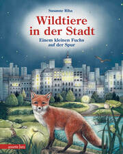Wildtiere in der Stadt - Einem kleinen Fuchs auf der Spur - Cover