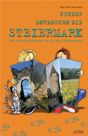 Kinder entdecken die Steiermark