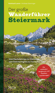 Der grosse Wanderführer Steiermark