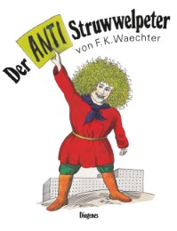 Der Anti-Struwwelpeter - Cover