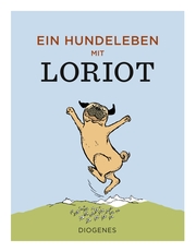 Ein Hundeleben mit Loriot - Cover