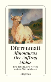 Minotaurus - Eine Ballade/Der Auftrag - oder Vom Beobachten des Beobachters der Beobachter, Novelle in 24 Sätzen/Midas - oder Die schwarze Leinwand