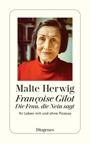 Françoise Gilot - Die Frau, die Nein sagt - Cover