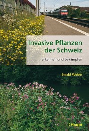 Invasive Pflanzen der Schweiz