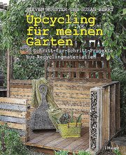 Upcycling für meinen Garten